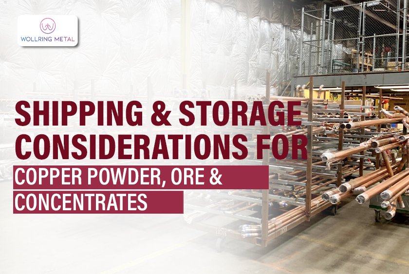 Shipping & Storage Considerations for Copper Powder, Ore & Concentrates